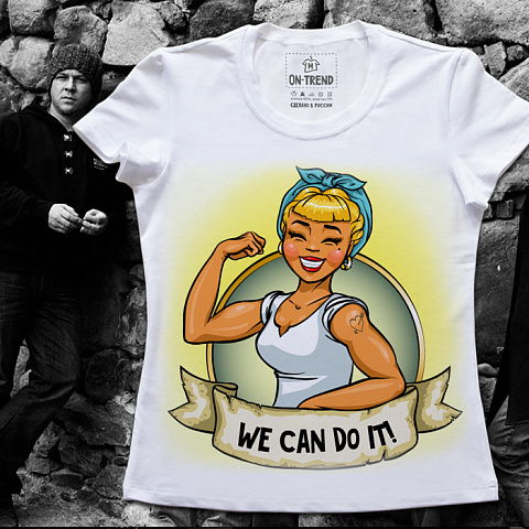 картинка Женская футболка "We Can Do It!" магазин  ON-TREND являющийся производителем одежды из хлопка высшего качества
