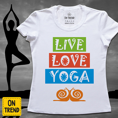 картинка Женская футболка "Live Love Yoga" магазин  ON-TREND являющийся производителем одежды из хлопка высшего качества